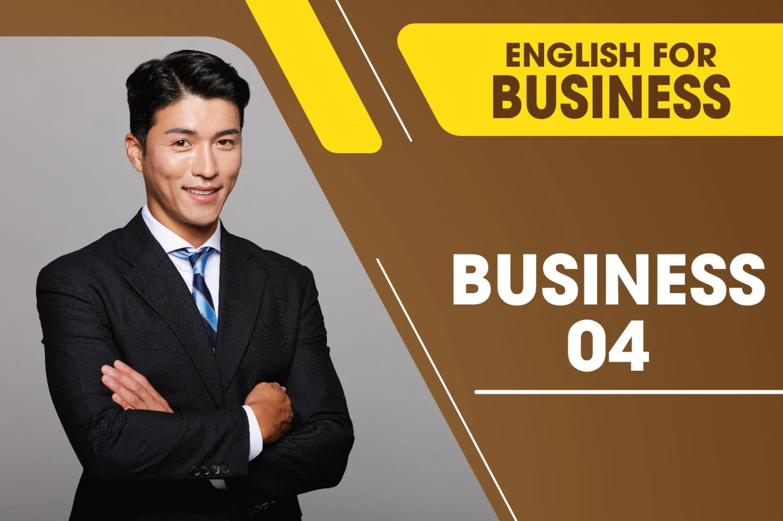 Tiếng Anh Thực Hành Online Cho Doanh Nghiệp - Business 4