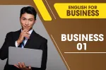 Tiếng Anh Thực Hành Online Cho Doanh Nghiệp - Business 1