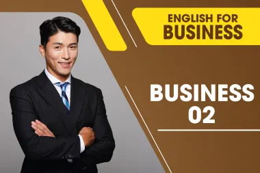 Tiếng Anh Online Doanh Nghiệp - Business 2